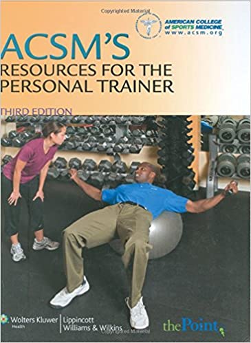 ACSM's Resources for the Personal Trainer (3rd Edition) - Orginal Pdf